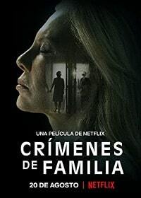 Преступные узы (2020) Crímenes de familia