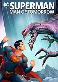Супермен: Человек завтрашнего дня (2020) Superman: Man of Tomorrow