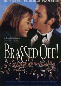 Дело — труба (1996) Brassed Off