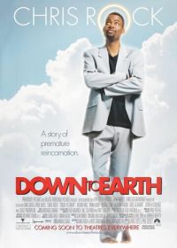 Обратно на Землю (2001) Down to Earth