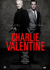 Чарли Валентин (2009) Charlie Valentine