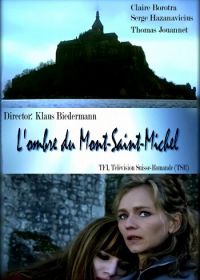 Призрак Мон-Сен-Мишель (2010) L'ombre du Mont-Saint-Michel