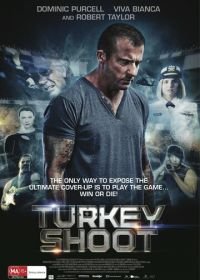 Охота на индюшек (2014) Turkey Shoot