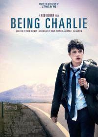 Быть Чарли (2015) Being Charlie