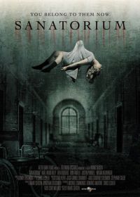 Санаторий призраков (2013) Sanatorium