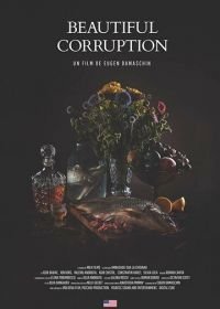 Прекрасная коррупция (2018) Beautiful Corruption