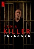 Я - убийца: на свободе (2020) I Am a Killer: Released