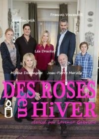 Зимние розы (2014) Des Roses en Hiver