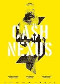 Денежные отношения (2019) Cash Nexus
