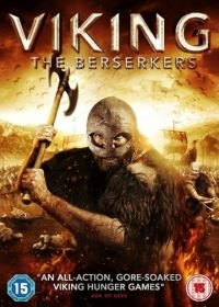 Викинг: Берсеркеры (2014) Viking: The Berserkers