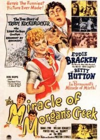 Чудо в Морганс-Крик (1943) The Miracle of Morgan's Creek