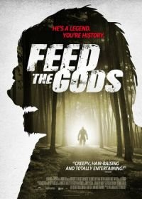 Пища богов (2014) Feed the Gods