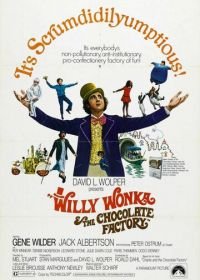 Вилли Вонка и шоколадная фабрика (1971) Willy Wonka & the Chocolate Factory