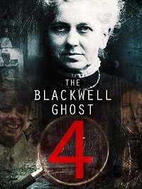 Призрак Блэквелла 4 (2020) The Blackwell Ghost 4