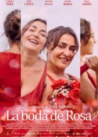 Свадьба Розы (2020) La boda de Rosa