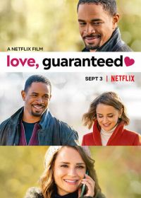 Любовь гарантирована (2020) Love, Guaranteed