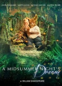 Сон в летнюю ночь (2016) A Midsummer Night's Dream