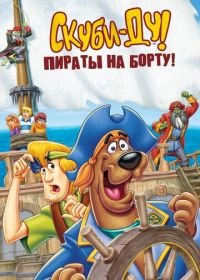 Скуби-Ду! Пираты на борту! (2006) Scooby-Doo! Pirates Ahoy!