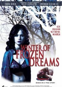 Зима замерзших надежд (2009) Winter of Frozen Dreams
