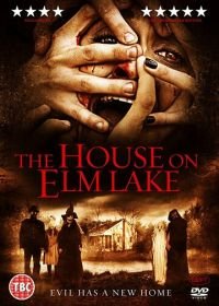 Дом на озере Вязов (2017) House on Elm Lake