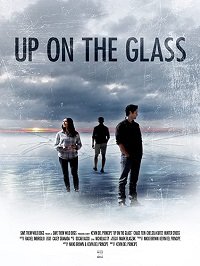 На стекле (2020) Up on the Glass