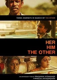 Он. Она. И другой (2018) Her. Him. The Other