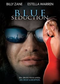 Печальное обольщение (2009) Blue Seduction