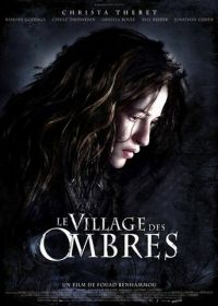 Дьявольская деревня (2010) Le village des ombres