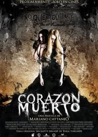 Мёртвое сердце (2015) Corazón Muerto