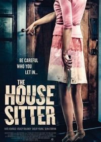Домохозяйка (2015) The House Sitter