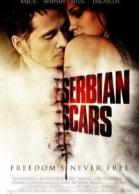 Шрам Сербии (2009) Serbian Scars