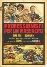 Кровь — красная, а золото — жёлтое (1967) Professionisti per un massacro