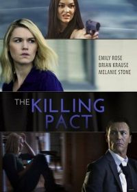 Договор на убийство (2017) The Killing Pact