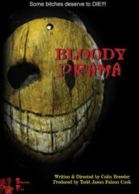 Убийственная драма (2017) Bloody Drama