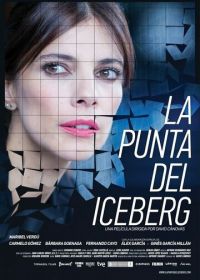 Верхушка айсберга (2016) La punta del iceberg