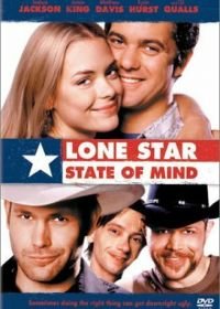 Штат одинокой звезды (2002) Lone Star State of Mind
