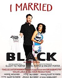 В смешанном браке (2018) I Married Black