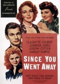 С тех пор как вы ушли (1944) Since You Went Away
