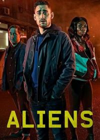 Пришельцы (2016) The Aliens