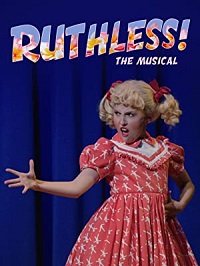 Беспощадность!: Мюзикл (2020) Ruthless! The Musical