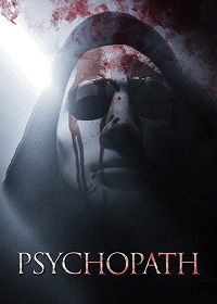 Психопат (2020) Dead End 3 / Psychopath