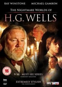 Кошмарные миры Герберта Уэллса (2016) The Nightmare Worlds of H.G. Wells