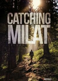 Охота на Милата (2015) Catching Milat