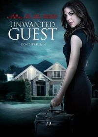 Незваный гость (2016) Unwanted Guest