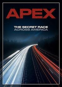 APEX: Тайная гонка через Америку (2019) APEX: The Secret Race Across America