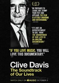 Клайв Дэвис: Саундтрек наших жизней (2017) Clive Davis: The Soundtrack of Our Lives