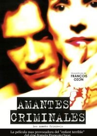 Криминальные любовники (1999) Les amants criminels