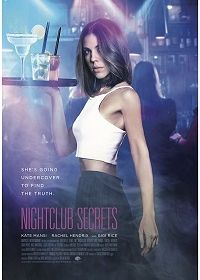 Тайны ночного клуба (2018) Bottle Girl / Nightclub Secrets