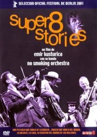 Истории на супер 8 (2001) Super 8 Stories