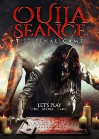 Сеанс Уиджи: Последняя игра (2018) Ouija Seance: The Final Game